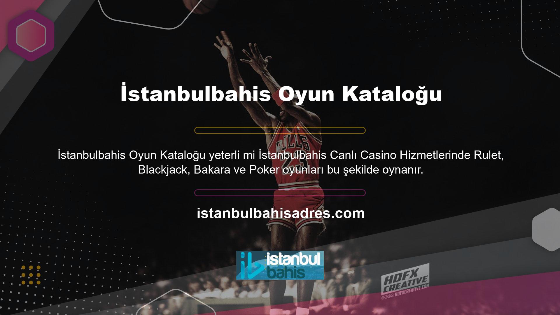 İstanbulbahis, en büyük karlı yasadışı bahisçilerden biridir, ancak casino, canlı casino oyunlarında İstanbulbahis oyun kataloğu yeterli mi güvenilirliği sunar