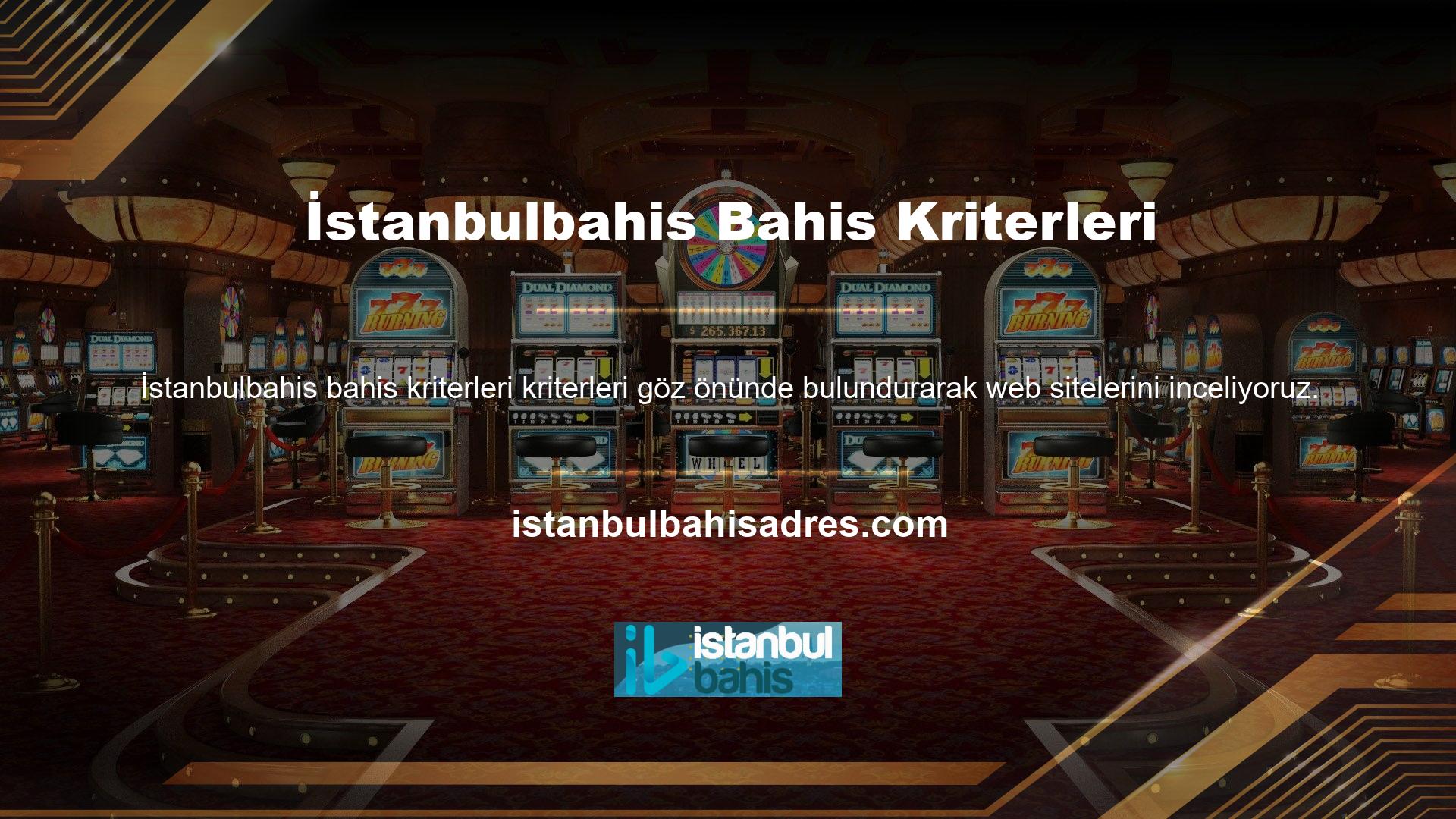 Bu kriterlere göre sizlere tavsiye ettiğimiz en iyi casino ve casino sitesi kesinlikle İstanbulbahis sitesidir arkadaşlar