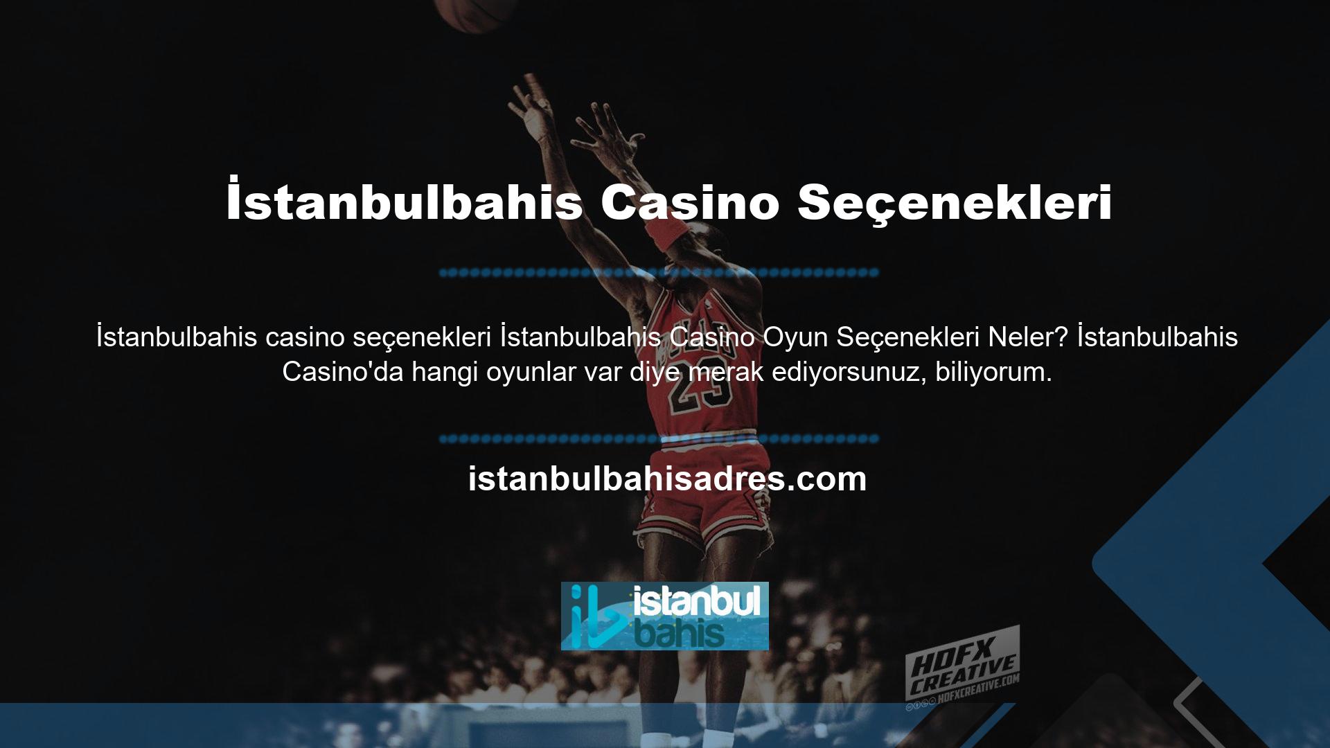 Genellikle rulet, slot, baccarat, blackjack ve poker oyunlarını bulabilirsiniz