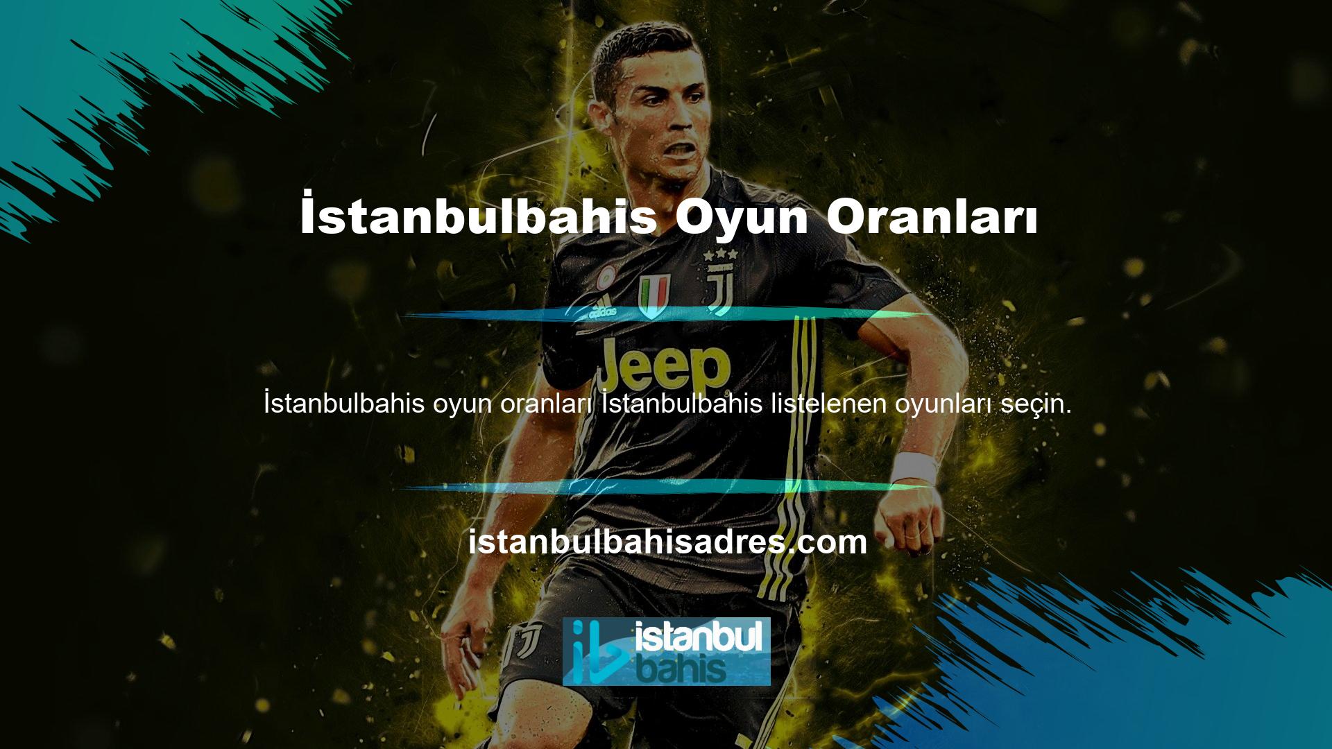 İstanbulbahis sunduğu oranlara göre kuponunuzu hazırlayın